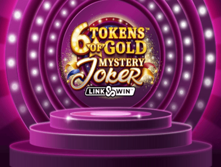 6 Tokens of Gold: Mystery Joker Link & Win