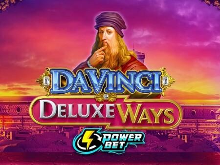 Da Vinci Deluxe Ways Power Bet